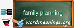 WordMeaning blackboard for family planning